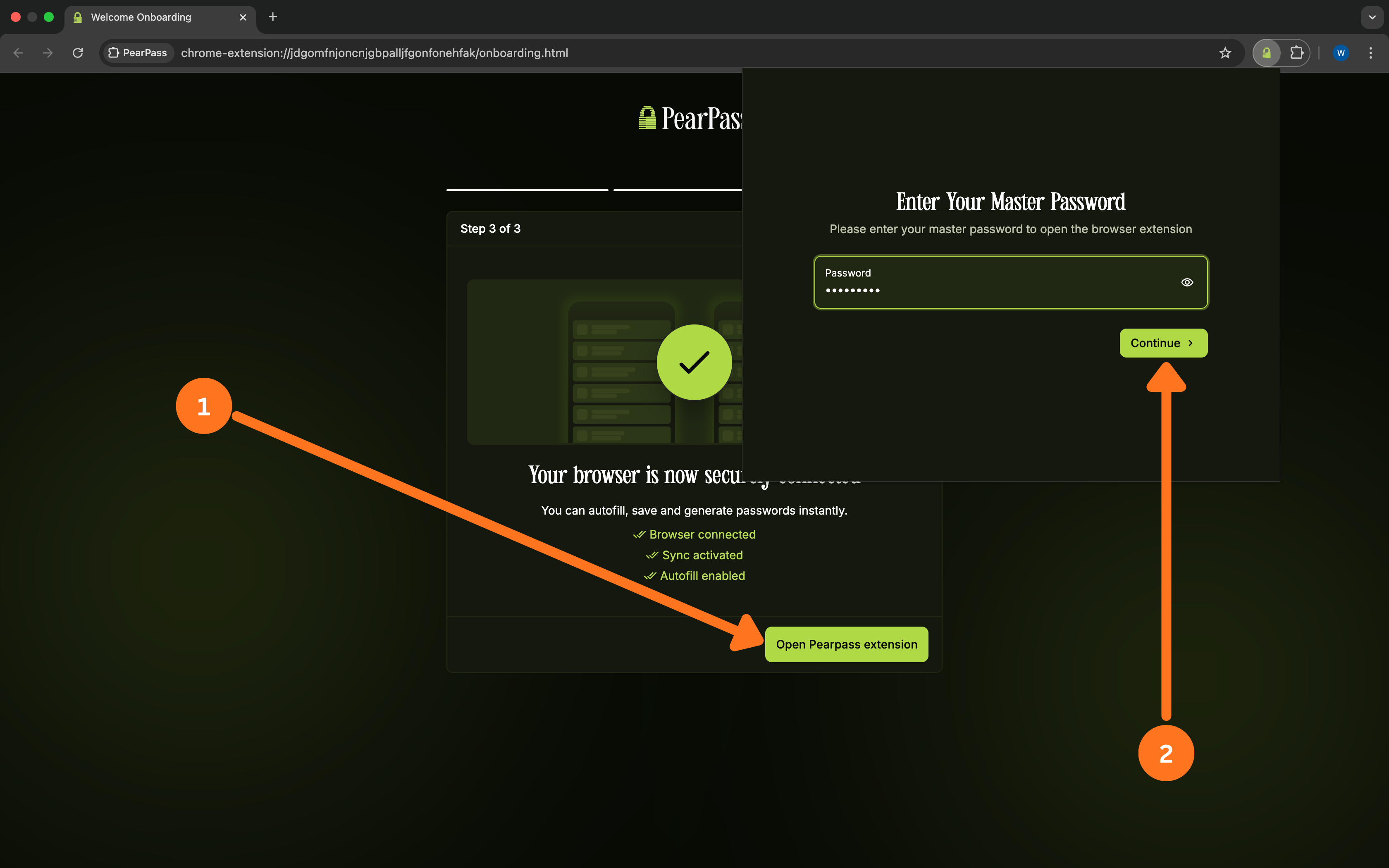 Master password entry and browser connected confirmation screen